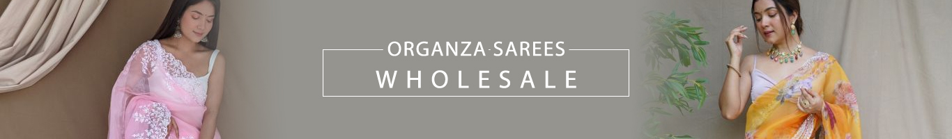 Wholesale Organza sarees Wholesale